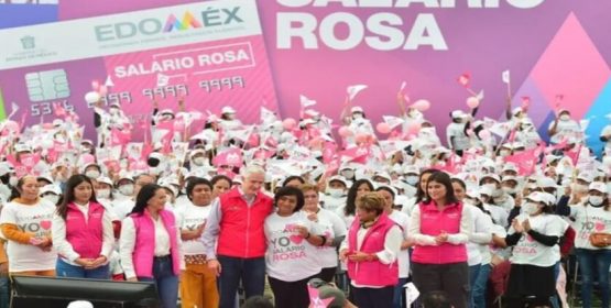Salario Rosa beneficia a más de medio millón de mujeres en el Edomex